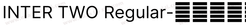 INTER TWO Regular字体转换